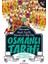 Neşeli, Keyifli, Macera ve Bilgi Dolu Osmanlı Tarihi -7. Kitap 1