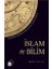 Tarihin Meydan Okuması Karşısında Islam ve Bilim 1