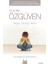 Çocukta Özgüven - Kaygılı Çocuğa Yardım 1