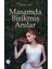 Masamda Birikmiş Anılar 1