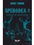 Sperodea 2 - Sırlar ve Kabuslar 1