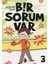 Bir Sorum Var - 3 1