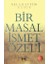 Bir Masal Ismet Özel'i 1