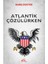 Atlantik Çözülürken 1