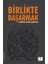 Birlikte Başarmak 1