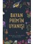 Bayan Prim’in Uyanışı 1
