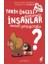 Insanlar - Tarih Öncesi Dönemde Nasıl Yaşıyorlardı? 1