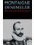 Montaigne Denemeler / Bütün Denemeler - 2 1