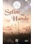 Selim ve Hande 1