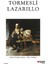 Tormesli Lazarillo (Yeni Beyaz Kapak) 1