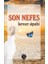 Son Nefes 1