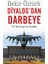 Diyalog’dan Darbeye 1