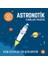 Geleceğin Dahileri Astronotik 1