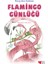 Flamingo Günlüğü 1
