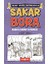 Başka Sanat Istemez! - Sakar Bora 5 1
