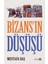 Bizans’ın Düşüşü 1