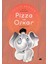 Pizza ve Oskar 1