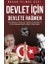 Devlet Için Devlete Rağmen 1