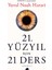 21. Yüzyıl Için 21 Ders 1