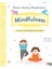 Mindfulness Çocuklar Için Bilinçli Farkındalık 1