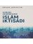 Küresel Krizden Çıkış Islam Iktisadı 1