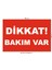 Uyarı Levhası Dikkat Bakım Var 1