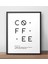 But First Coffe Temalı Çerçeve Görünümlü Mutfak Kahve Köşesi Balkon Mdf Poster 1