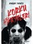 Korku Hikayeleri 1