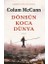 Dönsün Koca Dünya 1
