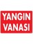 Yangın Vanası Uyarı Levhası 25X35 KOD:873 1