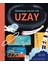 Uzay – Öğrenecek Çok Şey Var 1