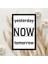 Yesterday - Now - Tomorrow Yazılı Dekoratif Mdf Tablo 1