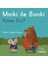 Minki ile Bonki – Kimin Evi? (Ciltli) 1