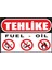 Tehlike Fuel/oil Uyarı Levhası Tabelası 1