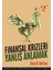 Finansal Krizleri Yanlış Anlamak 1