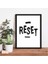 Reset Temalı Siyah Çerçeve Görünümlü Mdf Tablo 1