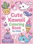 Kawaii Boyama Kitabı - Sevimli Çocuk Boyama Kitabı (4-8 Yaş) 1