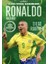 Ronaldo Nazarıo – Benim Futbol Kahramanım 1