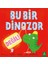 Bu Bir Dinozor Değil 1