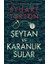 Şeytan ve Karanlık Sular 1