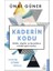 Kaderin Kodu 1