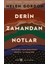 Derin Zamandan Notlar 1