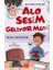 Alo Sesim Geliyor Mu? - Selim’in Bilim Defteri 1