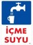 Içme Suyu Uyarı Levhası 25X35 KOD:408 1