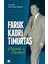 Faruk Kadri Timurtaş Hayatı - Eserleri 1