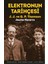 Elektronun Tarihçesi; J.j. ve G.p. Thomson 1