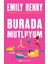 Burada Mutluyum 1
