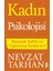 Kadın Psikolojisi - Nevzat Tarhan 1