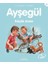 Ayşegül Serisi 36 - Küçük Anne 1