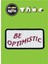Ütü ile Yapışan Yama 7070 Be Optimistic 1